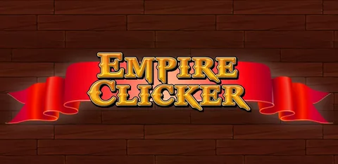 Empire Clicker: Rise to Glory