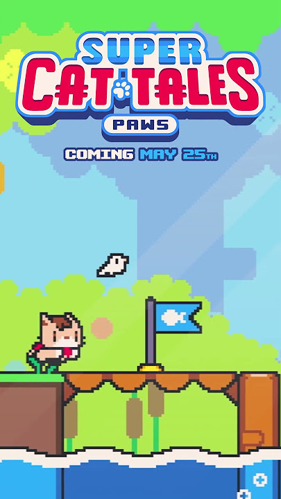 Super Cat Tales: PAWS